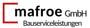 mafroe GmbH Bauserviceleistungen